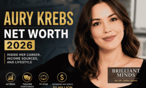 Aury Krebs net worth 2026 actress and Brilliant Minds star