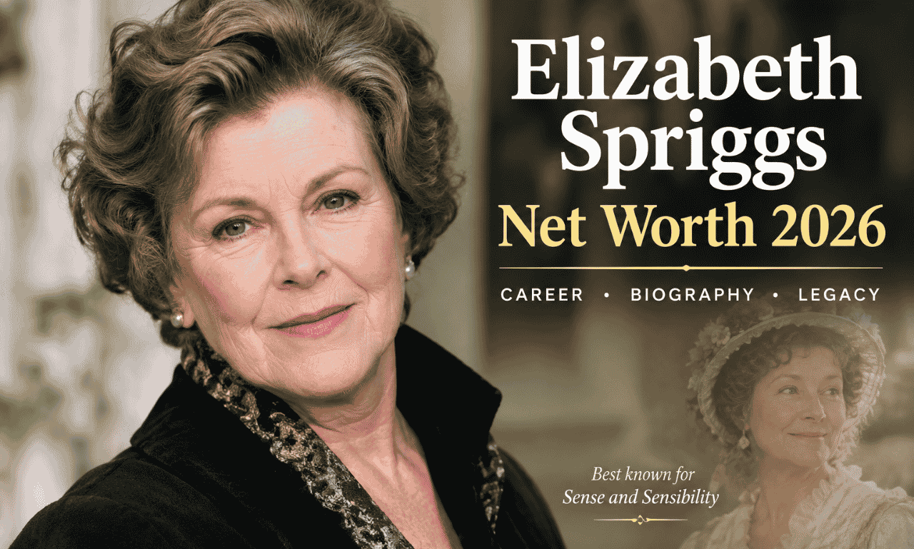 Elizabeth Spriggs net worth 2026, British actress and Sense and Sensibility star